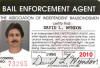 bail bond enforcement agent, bail bondsman identity new identity novelty